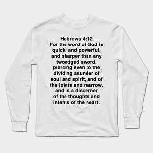 Hebrews 4:12  King James Version (KJV) Bible Verse Typography Long Sleeve T-Shirt